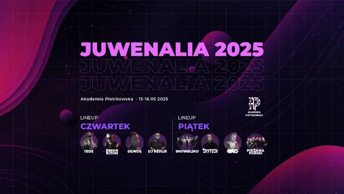 Juwenalia 2025 w Akademii Piotrkowskiej - koncerty, atrakcje i program wydarzenia