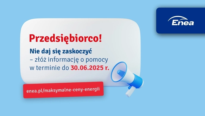 Przedsiębiorco, złóż do Enei informację o pomocy publicznej lub de minimis