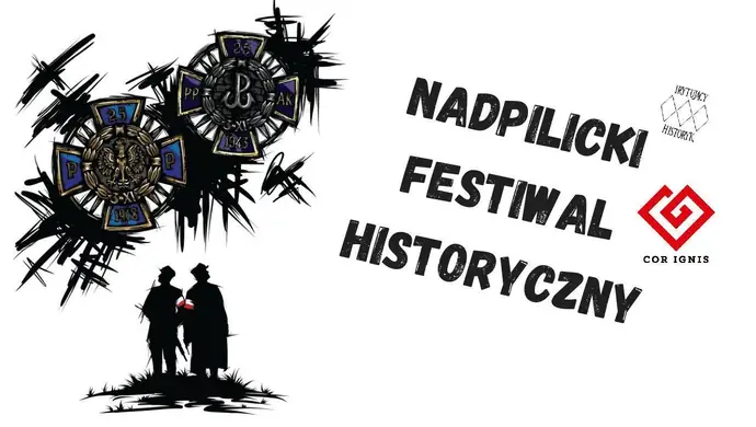 Przed nami  I Nadpiliczny Festiwal Historyczny