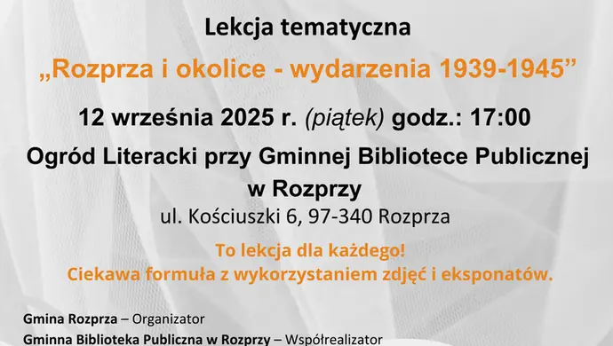Zapraszamy na lekcję tematyczną „Rozprza i okolice – wydarzenia 1939-1945”
