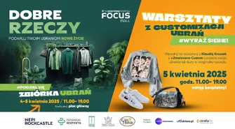 W Focus Mall w Piotrkowie startuje II edycja akcji ekologicznej „DOBRE RZECZY” w nowej, dwudniowej formule 