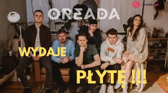 „Nasza łąka kwietna”, czyli zapowiedź drugiej płyty zespołu OREADA