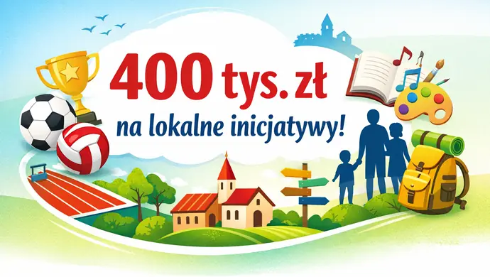 400 tysięcy złotych na lokalne inicjatywy. Gmina Rozprza ogłasza konkurs ofert na 2026 rok