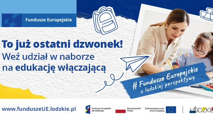 Szkoła na miarę XXI wieku. Placówki oświatowe województwa łódzkiego z szansą na wielkie zmiany