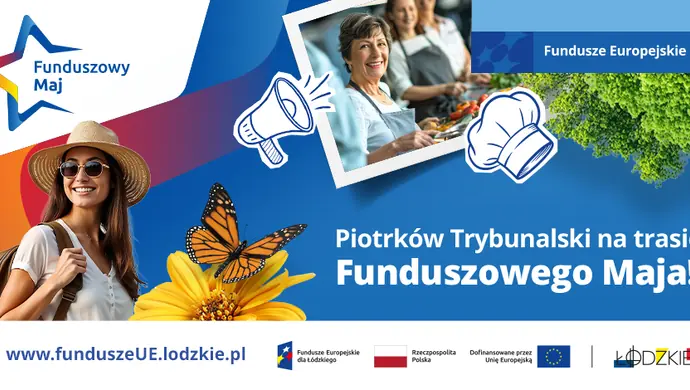 Piotrków Trybunalski na trasie Funduszowego Maja!