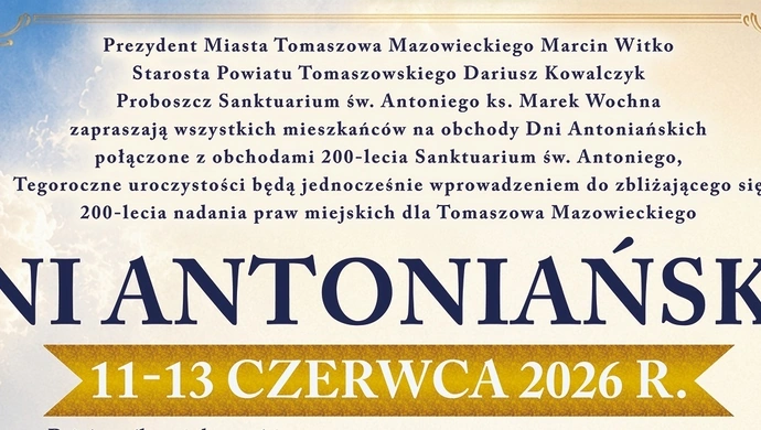 Dni Antoniańskie 2026. Tomaszów Mazowiecki świętuje 200-lecie parafii św. Antoniego