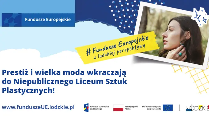 Prestiż i wielka moda wkraczają do Niepublicznego Liceum Sztuk Plastycznych!