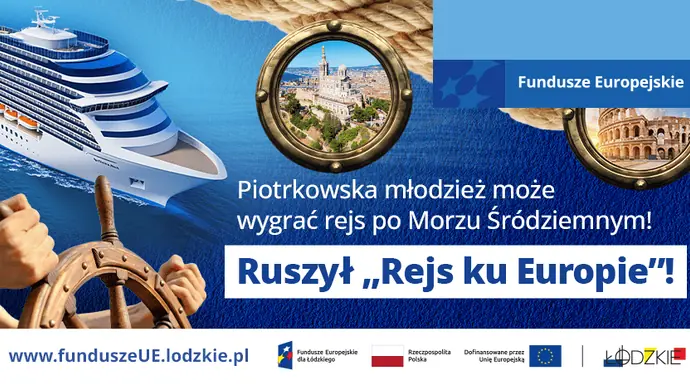 Piotrkowska młodzież może wygrać rejs po Morzu Śródziemnym! Ruszył „Rejs ku Europie”