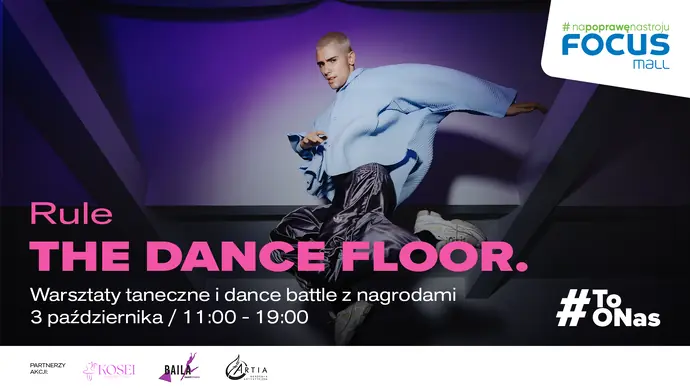 „Rule the Dance Floor” w Focus Mall w Piotrkowie