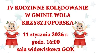 IV Rodzinne Kolędowanie w gminie Wola Krzysztoporska