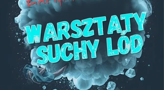 Warsztaty "Suchy lód” w Aleksandrowie
