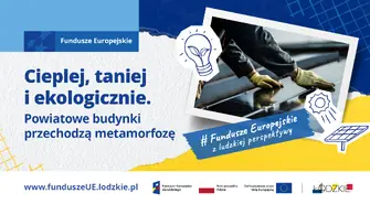 Cieplej, taniej i ekologicznie. Powiatowe budynki przechodzą metamorfozę