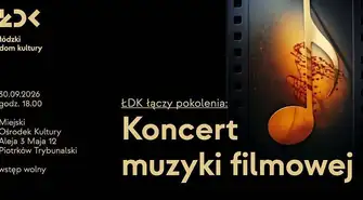 Filmowe przeboje w Piotrkowie Trybunalskim. Łódzki Dom Kultury zaprasza na bezpłatny koncert muzyki filmowej